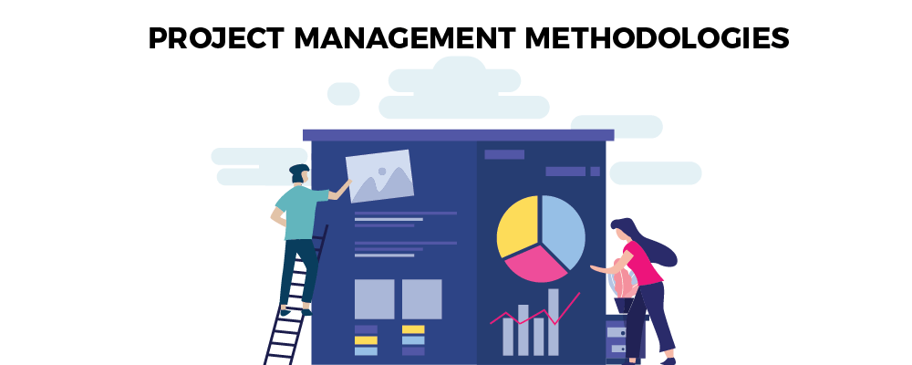 PROJECT MANAGEMENT METHODOLOGIES